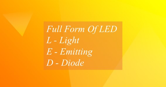 Full Form Of LED 