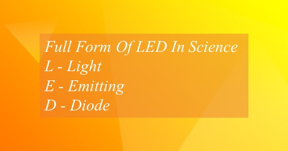 Full Form Of LED In Science